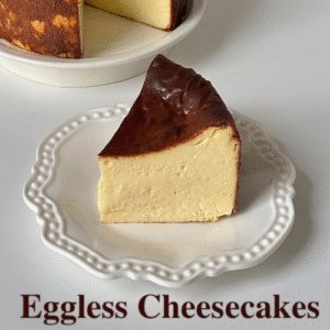 Eggless Cheese Cake